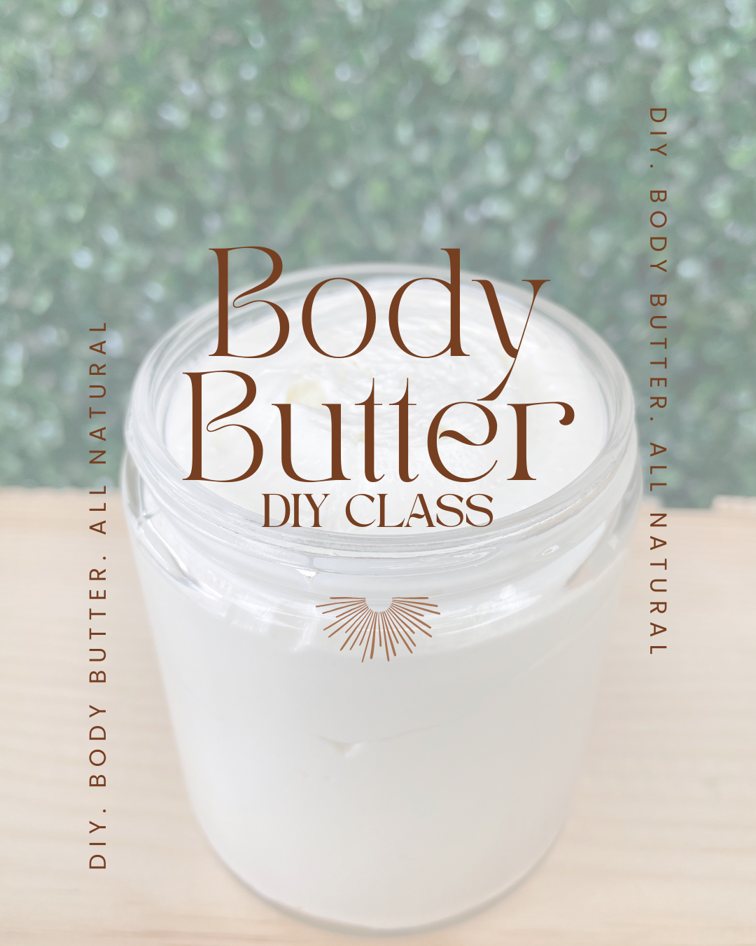 Aromatherapy Body Butter Class